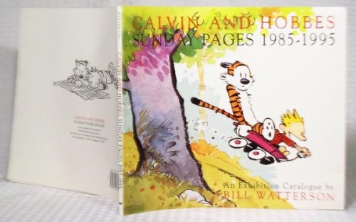 Bill Watterson: Calvin and Hobbes Sunday Pages 1985-1995 (2002, Scholastic Inc.)