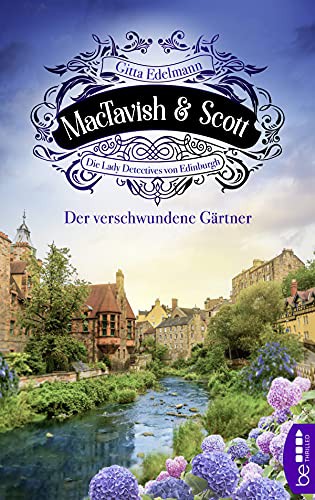Gitta Edelmann: MacTavish & Scott: Der verschwundene Gärtner (Paperback, German language)
