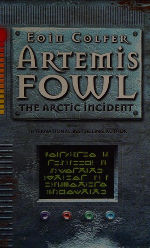 Eoin Colfer: The Arctic Incident (Paperback, Galaxy)