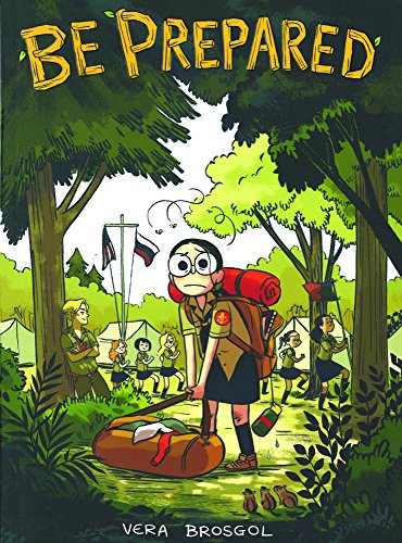 Vera Brosgol: Be Prepared (Hardcover, Turtleback Books)