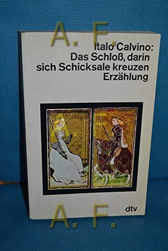 Italo Calvino: Das Schloss, darin sich Schicksale kreuzen (Paperback, German language, 1989)