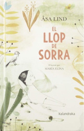 Asa Lind: El llop de Sorra (2019, Kalandraka)