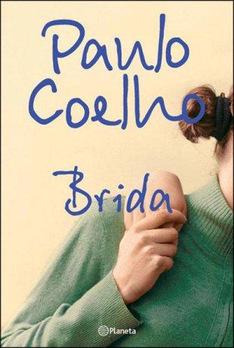 Paulo Coelho: Brida (Paperback, Spanish language, Planeta)