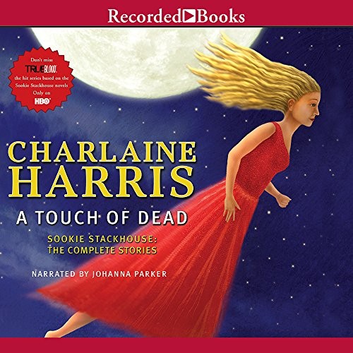Charlaine Harris: A Touch of Dead (AudiobookFormat, Recorded Books, Inc.)