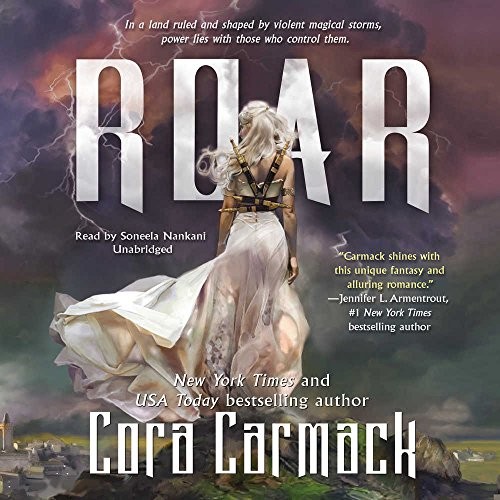 Cora Carmack: Roar (AudiobookFormat, Blackstone Audio, Inc.)