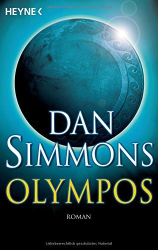 Dan Simmons: Olympos (Paperback, Heyne Verlag)