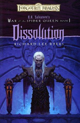 Richard Lee Byers: Dissolution (2002, Wizards of the Coast, Distributed in the U.S. by Holtzbrinck Pub.)