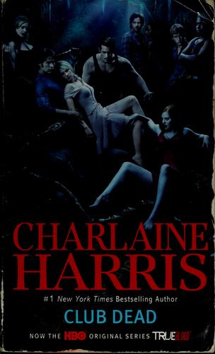 Charlaine Harris: Club dead (Paperback, 2010, Ace Books)