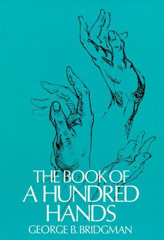 George Brant Bridgman: The book of a hundred hands (1978, Dover)