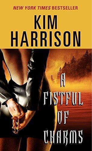 Kim Harrison: A Fistful of Charms (2006)