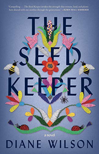 Diane Wilson: The Seed Keeper (Paperback, Milkweed Editions)