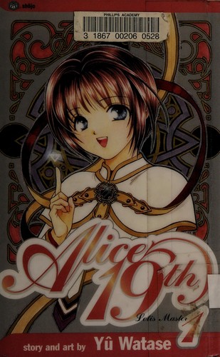 渡瀬 悠宇: Alice 19th. (2003, Viz Communications)