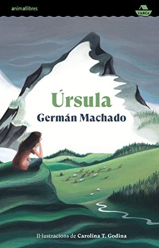 Germán Machado, Tina Vallès López: Úrsula (Hardcover, Animallibres, S.L.)