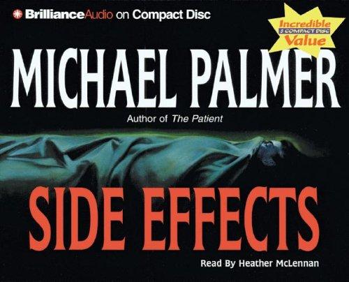 Michael Palmer: Side Effects (AudiobookFormat, Brilliance Audio on CD Value Priced)