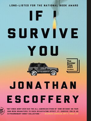 Jonathan Escoffery: If I Survive You (EBook, 2022, Farrar, Straus and Giroux)