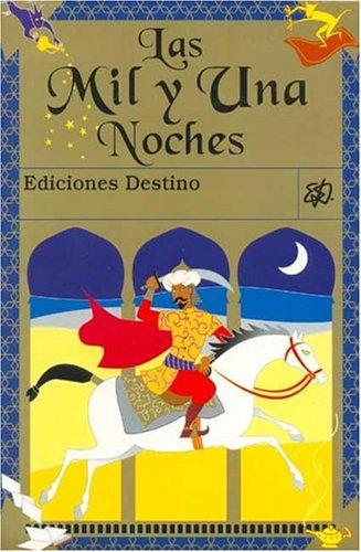 Anonymous: Las Mil y Una Noches (Paperback, Spanish language, Destino Ediciones)