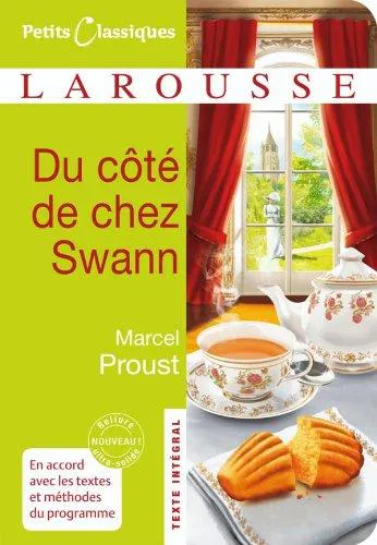 Marcel Proust: Du côté de chez Swann : Combray (French language, 2010, Éditions Larousse)