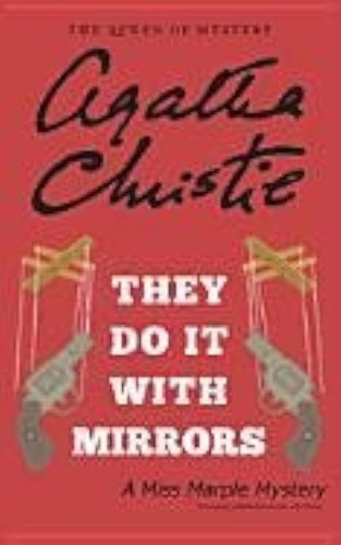 Agatha Christie: They do it with mirrors: a Miss Marple mystery (2011, Center Point Pub.)