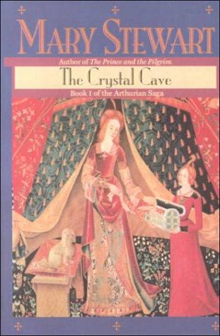 Stewart, Mary.: The Crystal Cave (Book I of the Arthurian Saga) (Hardcover, Turtleback Books Distributed by Demco Media)