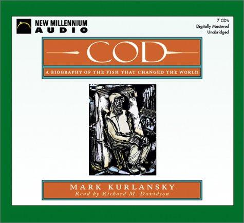 Mark Kurlansky: Cod (AudiobookFormat, New Millennium Press)