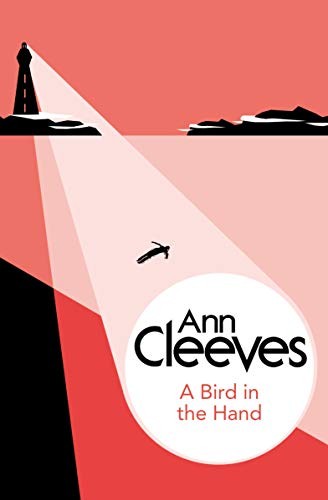 Ann Cleeves: A Bird in the Hand (Paperback, Bello)