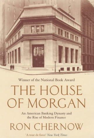 Ron Chernow: The House of Morgan (Paperback, Atlantic Books)