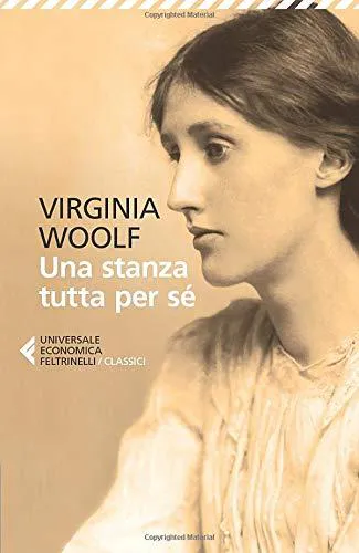 Virginia Woolf: Una stanza tutta per se (Italian language, 2020, Feltrinelli)