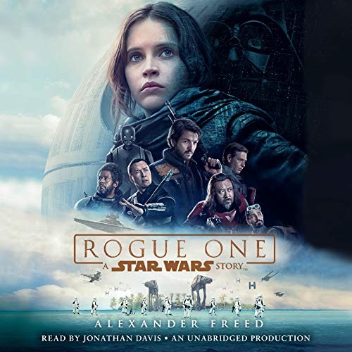 Alexander Freed: Rogue One (AudiobookFormat, Random House Audio)