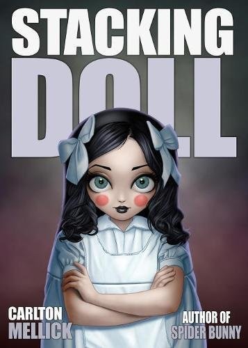 Carlton Mellick III: Stacking Doll (Eraserhead Press)