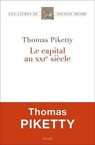 Thomas Piketty: Le capital au XXIe siècle (French language, 2014, Éditions du Seuil)