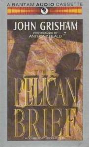 John Grisham: The Pelican Brief (John Grishham) (AudiobookFormat, Random House Audio)