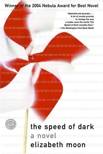 Elizabeth Moon: The Speed of Dark (Paperback, Ballantine Books)