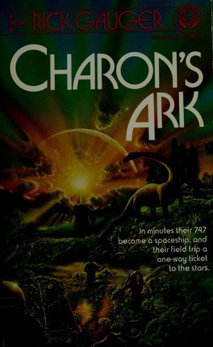 Rick Gauger: Charon's ark (1987, Ballantine Books)