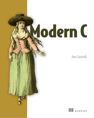 Jens Gustedt: Modern C (EBook, 2019, Manning)