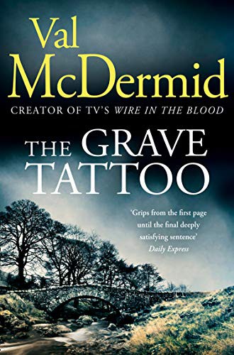 Val McDermid: GRAVE TATTOO PB (Paperback, Harpercollins, Harper Collins Paperbacks)