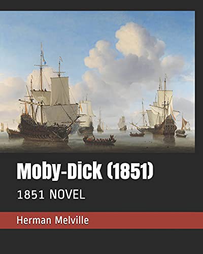 Herman Melville: Moby-Dick (Paperback, 2019, Independently published, Independently Published)