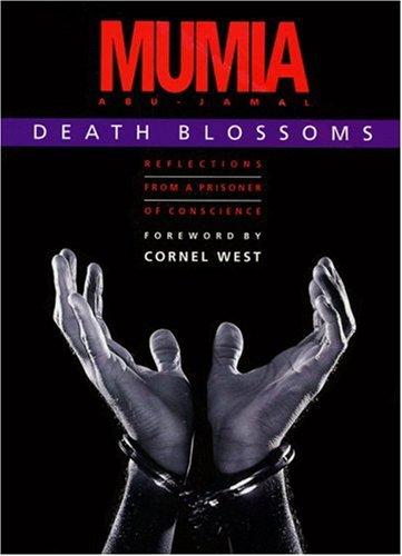 Mumia Abu-Jamal: Death Blossoms (Paperback, South End Press)