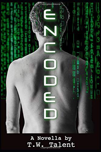 T.W. Talent: Encoded (Paperback, Carnation Books)