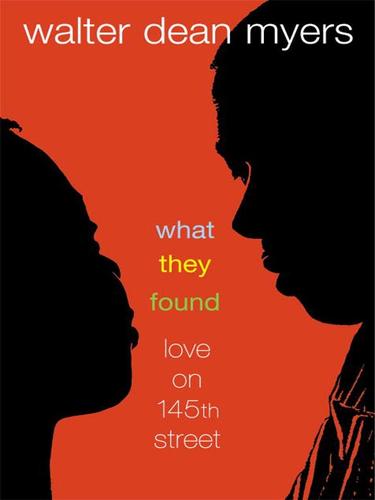 Walter Dean Myers: What They Found (EBook, 2008, Random House Children's Books)