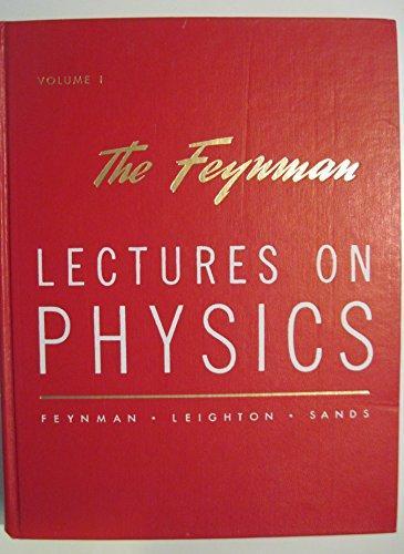 Richard P. Feynman: The Feynman Lectures on Physics (1963)