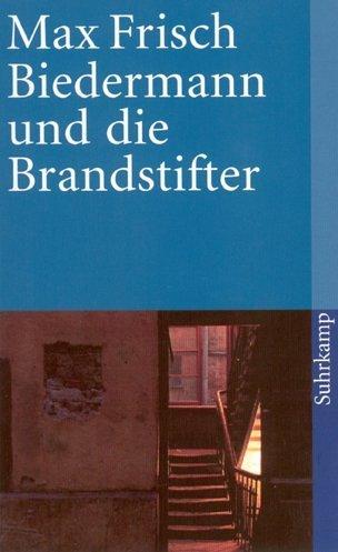 Max Frisch: Biedermann Und Die Brandstifter (Paperback, German language, Suhrkamp Verlag)