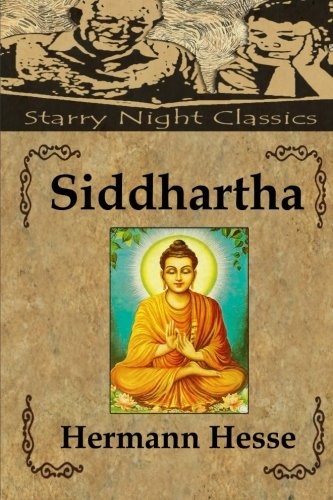 Hermann Hesse: Siddhartha (Paperback, 2013, CreateSpace Independent Publishing Platform)