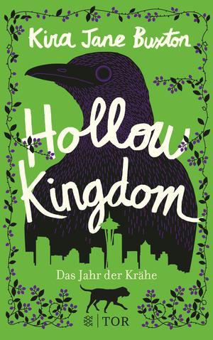 Kira Jane Buxton, Henning Ahrens: Hollow Kingdom (EBook, German language, 2020, FISCHER E-Books)
